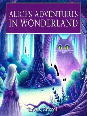 cover image of Alice's Adventures in Wonderland